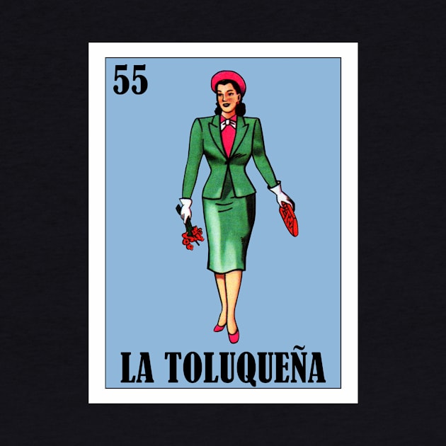 Loteria Mexicana Art - Toluca de Lerdo Mexican Lottery - La Toluqueña by HispanicStore